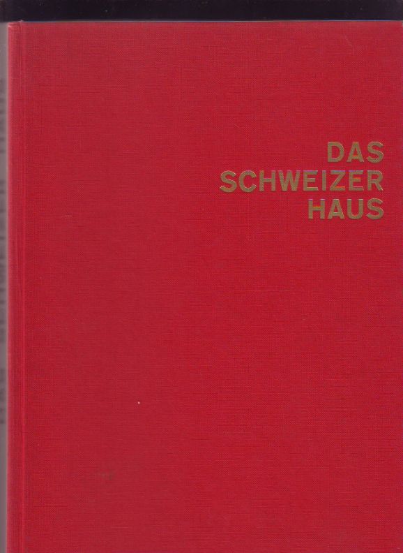 Das Schweizer Haus